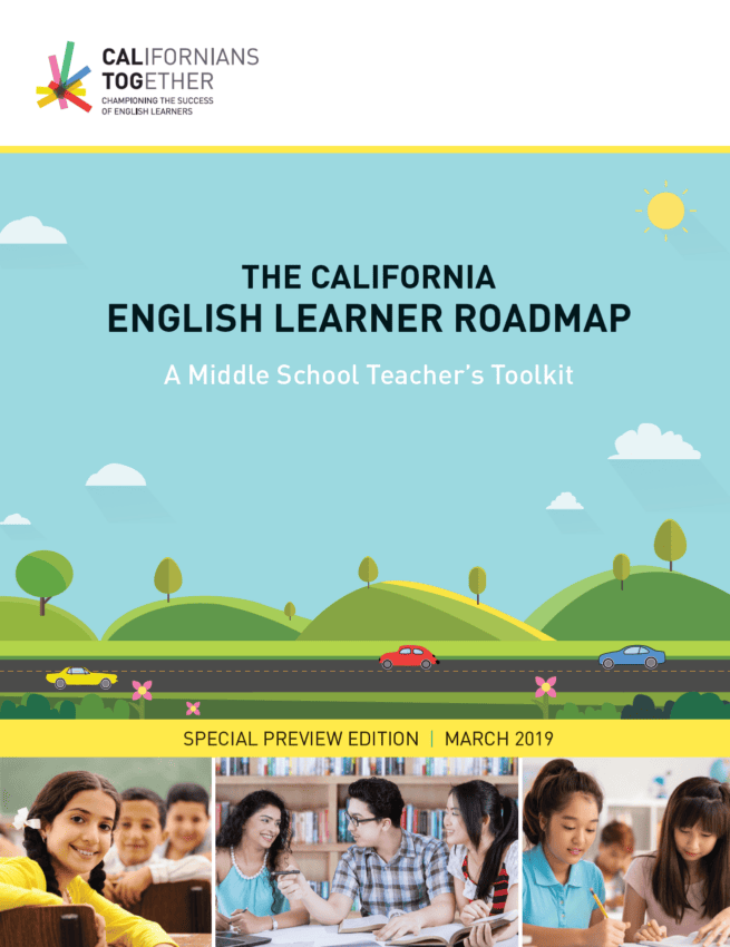 EL Roadmap Middle School Teacher Toolkit - Californians Together